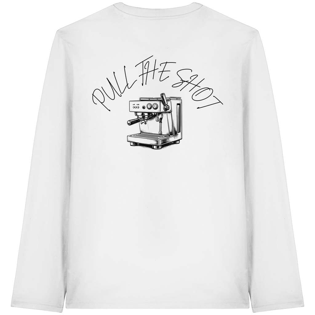 PULL THE SHOT - Longsleeve