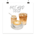 HOT AND COLD - Poster 20x20