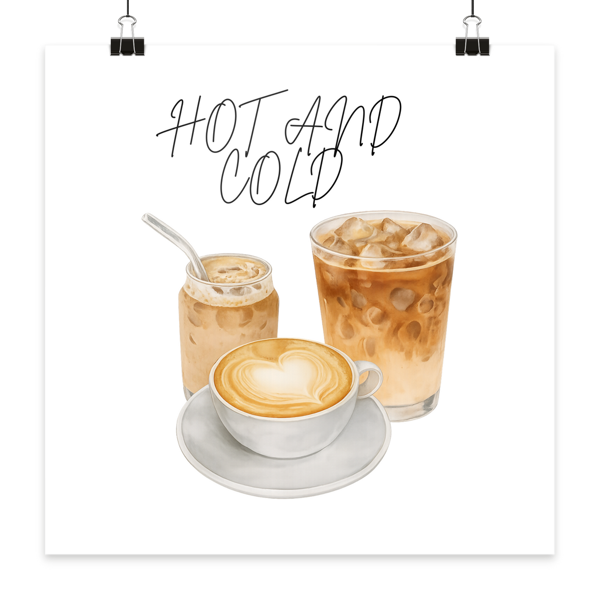 HOT AND COLD - Poster 20x20