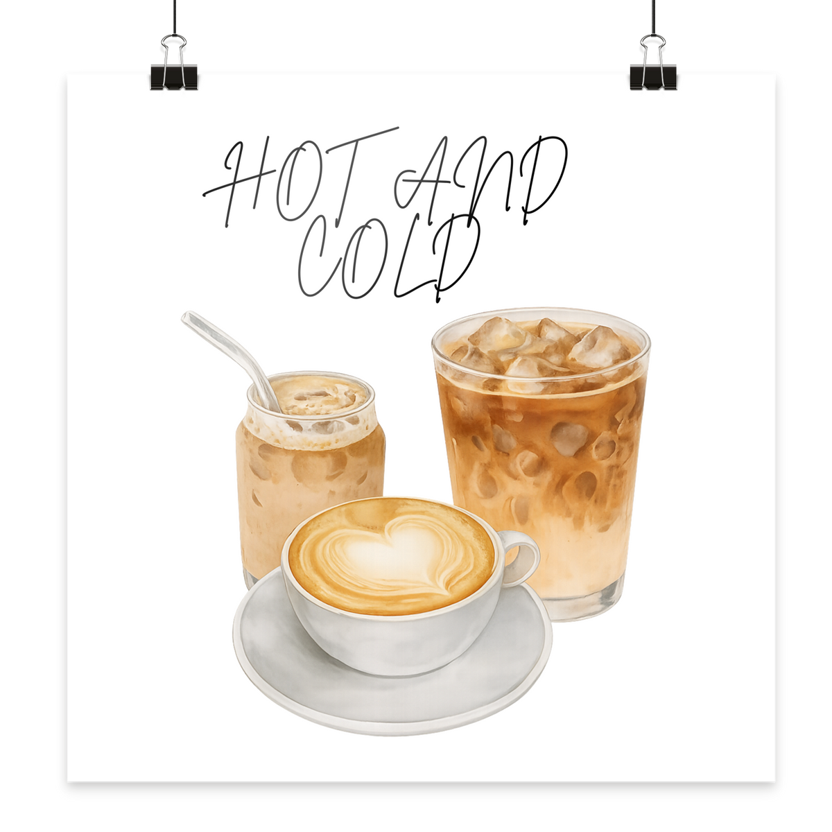 HOT AND COLD - Poster 30x30